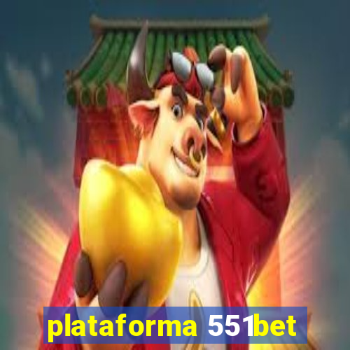 plataforma 551bet