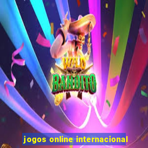 jogos online internacional