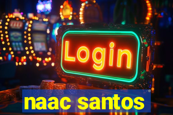 naac santos