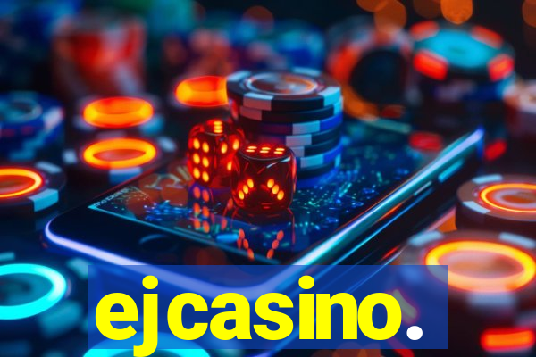 ejcasino.