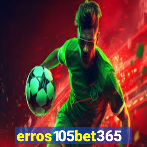 erros105bet365