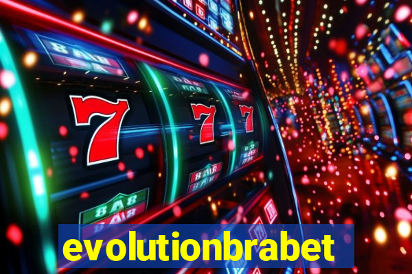 evolutionbrabet