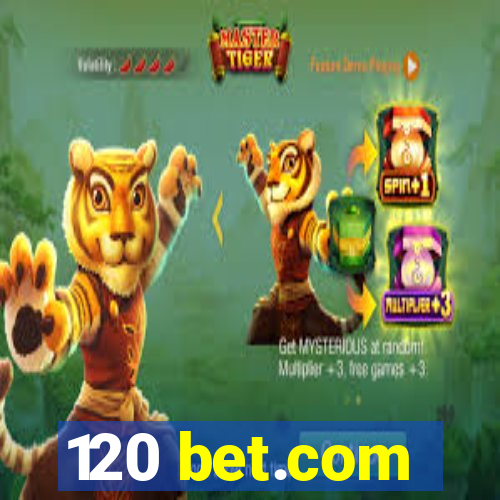 120 bet.com