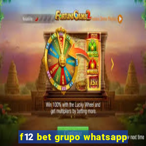 f12 bet grupo whatsapp