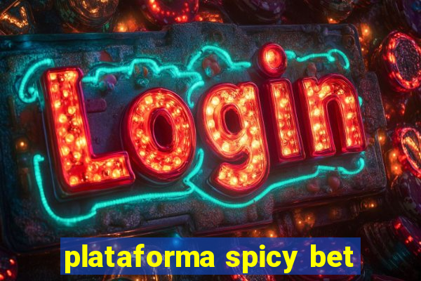 plataforma spicy bet