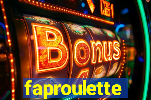 faproulette