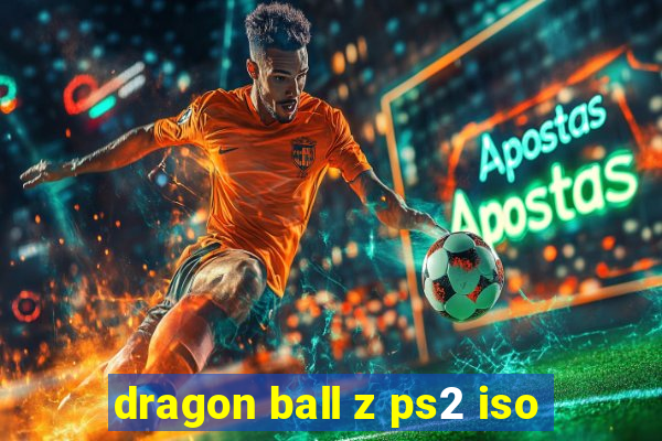 dragon ball z ps2 iso