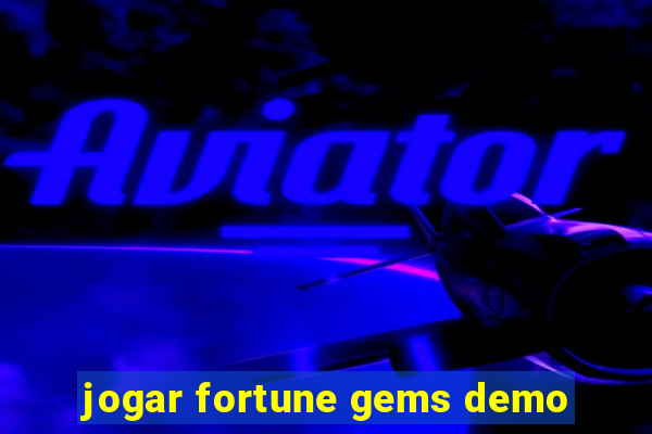 jogar fortune gems demo