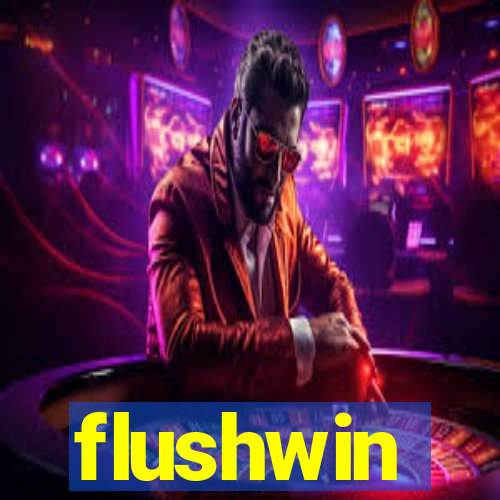 flushwin