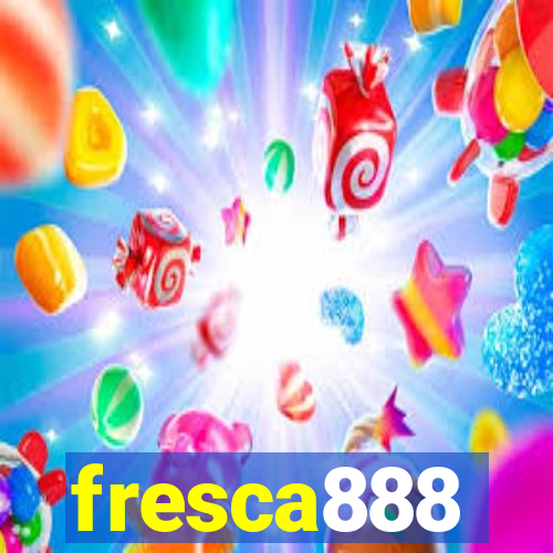 fresca888