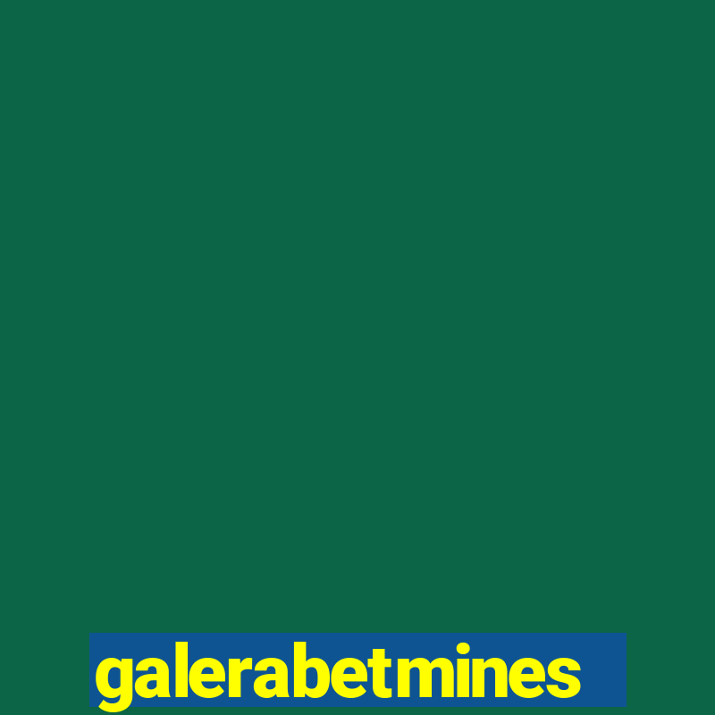 galerabetmines