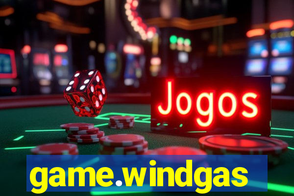 game.windgas