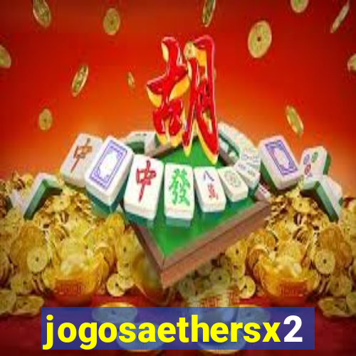 jogosaethersx2