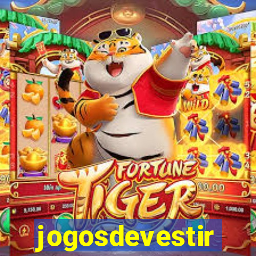 jogosdevestir