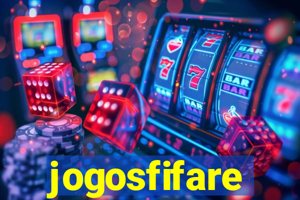 jogosfifare