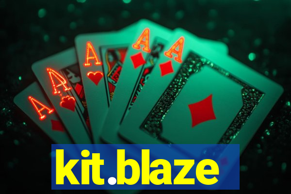 kit.blaze