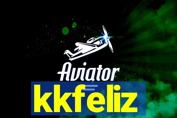 kkfeliz