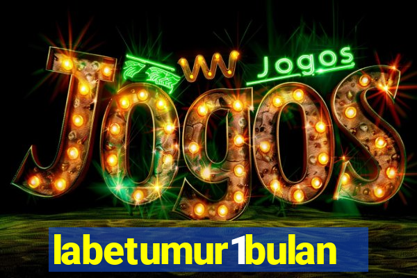 labetumur1bulan