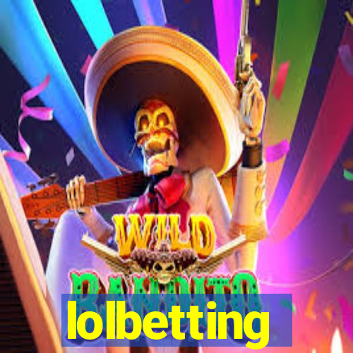 lolbetting