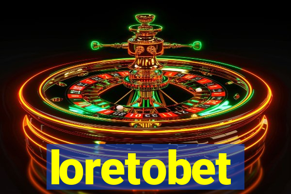 loretobet