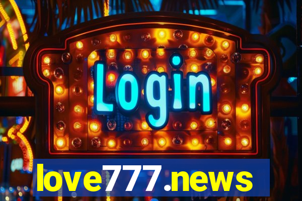 love777.news