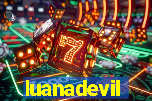 luanadevil