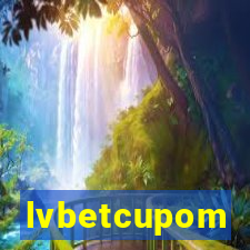 lvbetcupom