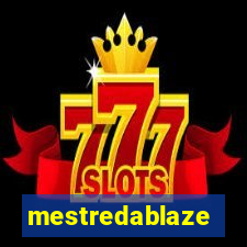 mestredablaze