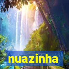 nuazinha