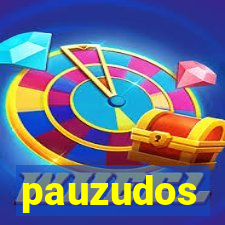 pauzudos