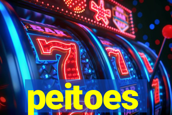 peitoes