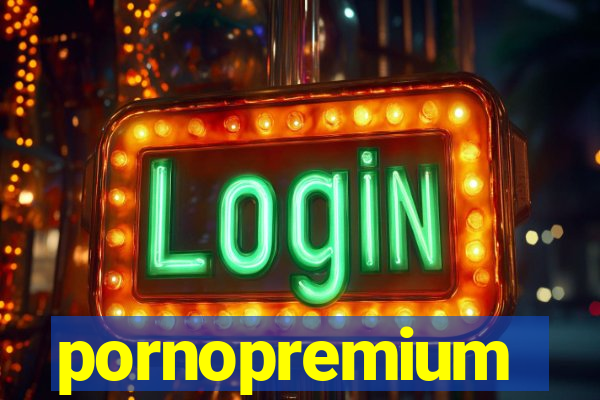 pornopremium