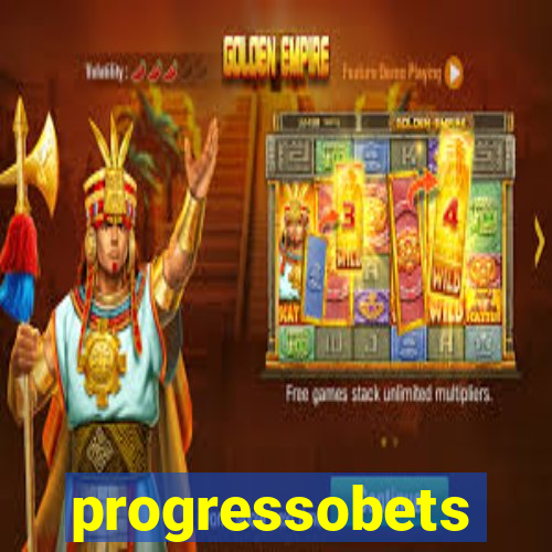 progressobets