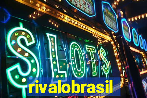 rivalobrasil