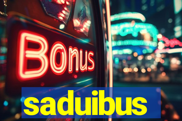 saduibus