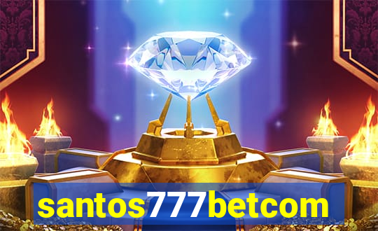 santos777betcom