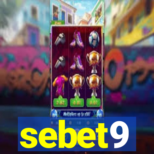 sebet9