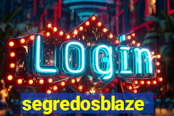 segredosblaze