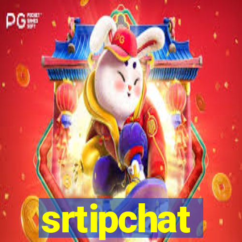 srtipchat