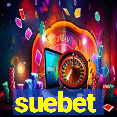 suebet