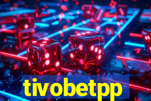 tivobetpp