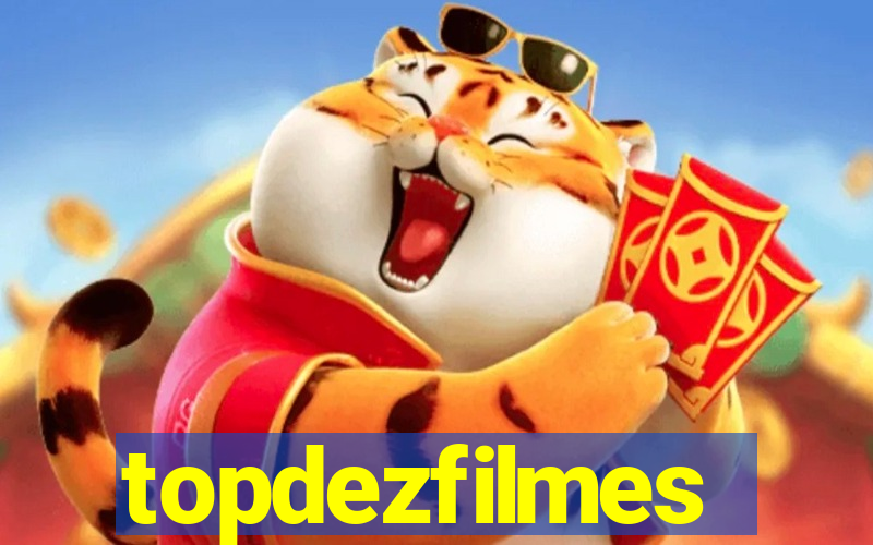 topdezfilmes