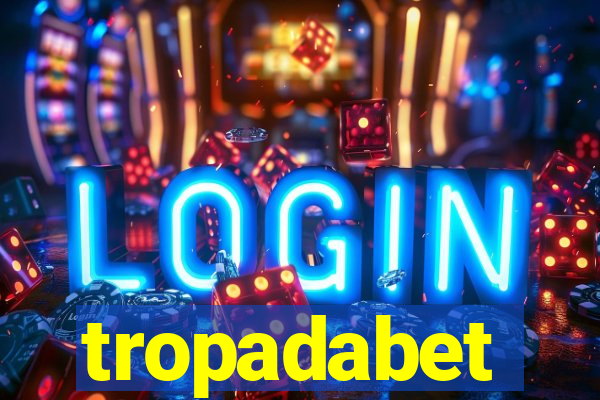 tropadabet