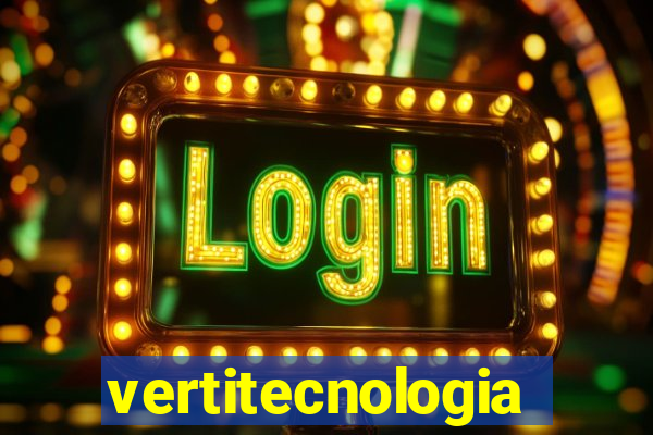 vertitecnologia