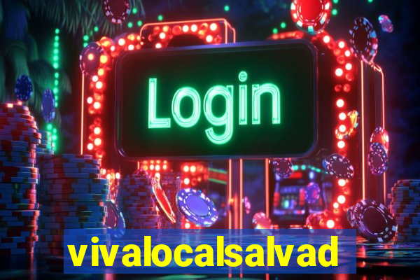 vivalocalsalvador