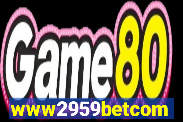 www2959betcom