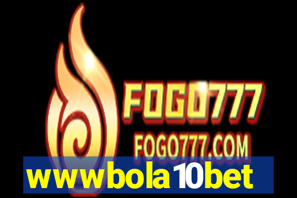 wwwbola10bet