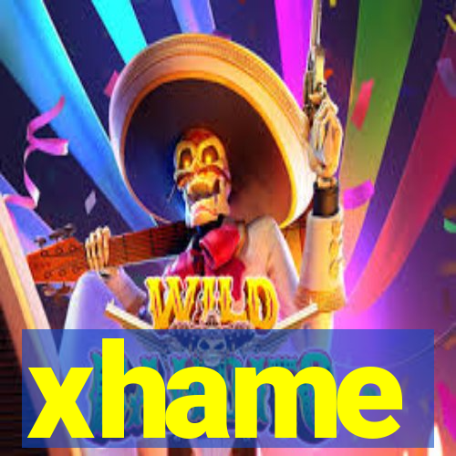 xhame