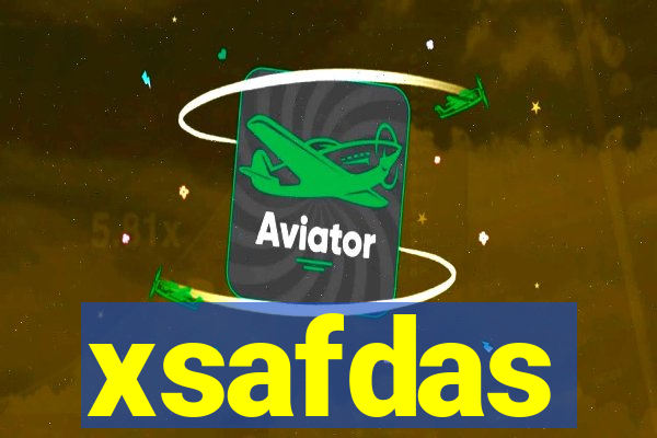 xsafdas